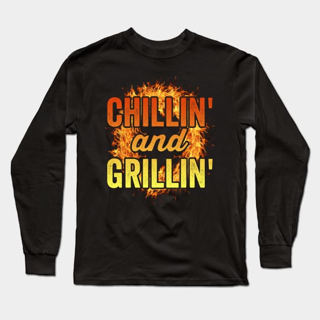 Funny Grilling Dad BBQ Season Chilling And Grilling Long Sleeve T-Shirt by Visual Vibes